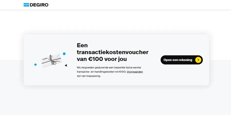 Actie: ontvang een gratis €100 transactiekostenvoucher bij DEGIRO Actie: ontvang een gratis €100 transactiekostenvoucher bij DEGIRO
